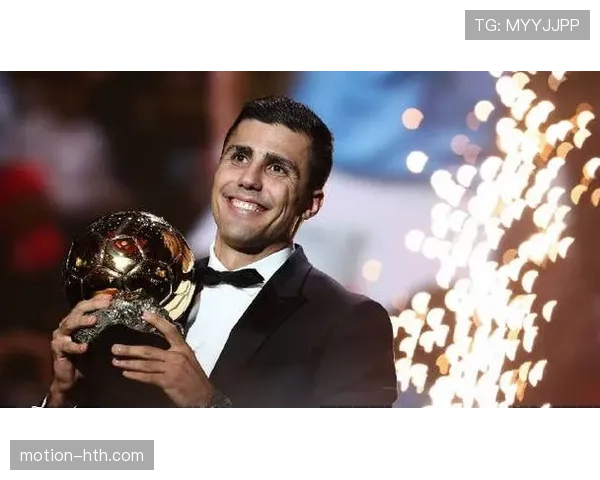 罗德里:冲击金球奖的防守型中场终极案例与上限 罗德里:冲击金球奖的防守型中场终极案例与上限